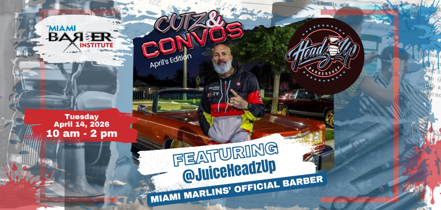 CUTZ and CONVOS event at Miami Barber Institute with students learning from industry expert Juice