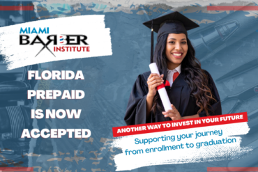 Miami Barber Institute announces acceptance of Florida Prepaid College Plans for eligible barbering students