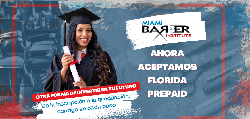 Estudiantes de Miami Barber Institute con acceso a Florida Prepaid College Plans para financiar su educación en barbería en Florida
