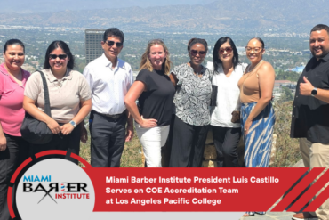 Miami Barber Institute President Luis Castillo serves as COE accreditation peer evaluator